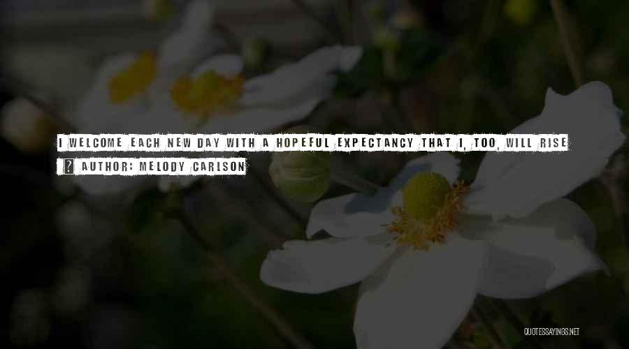 Life Expectancy Quotes By Melody Carlson