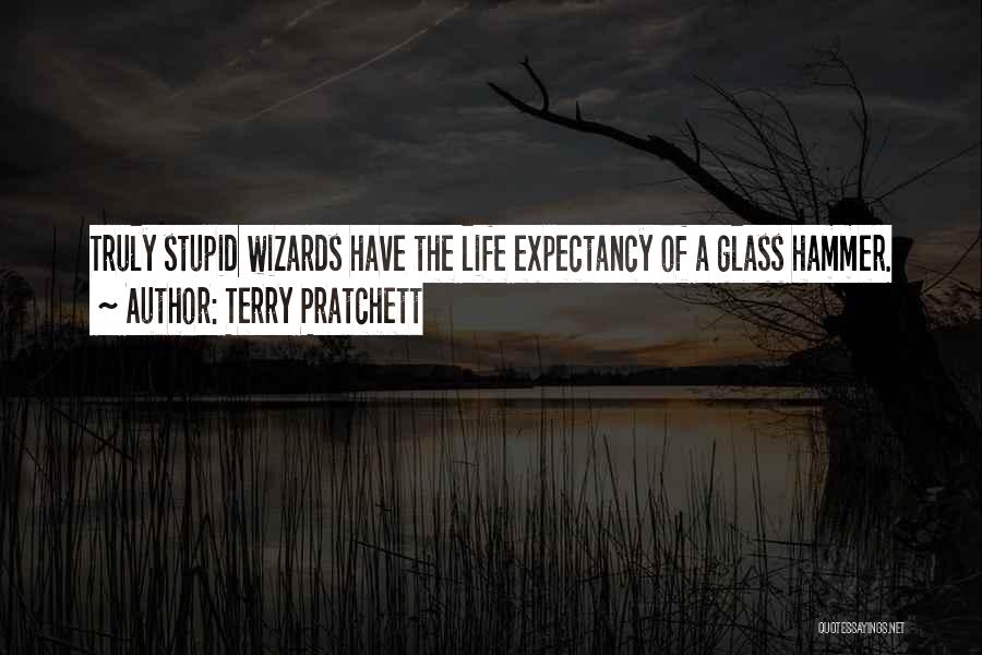 Life Expectancy Quotes By Terry Pratchett