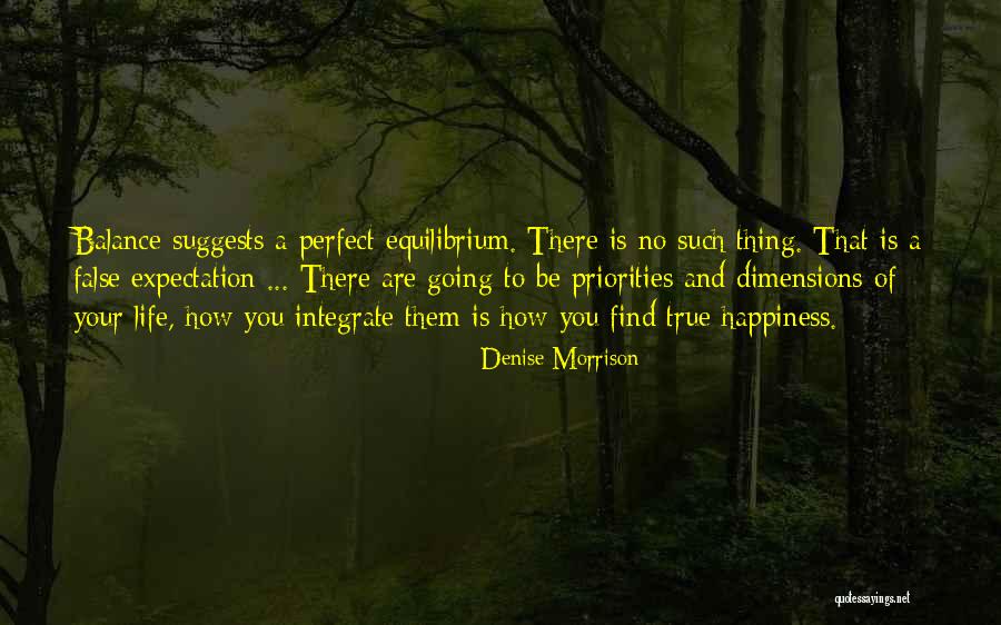 Life Expectation Quotes By Denise Morrison Life Expectation Quotes By Denise Morrison
