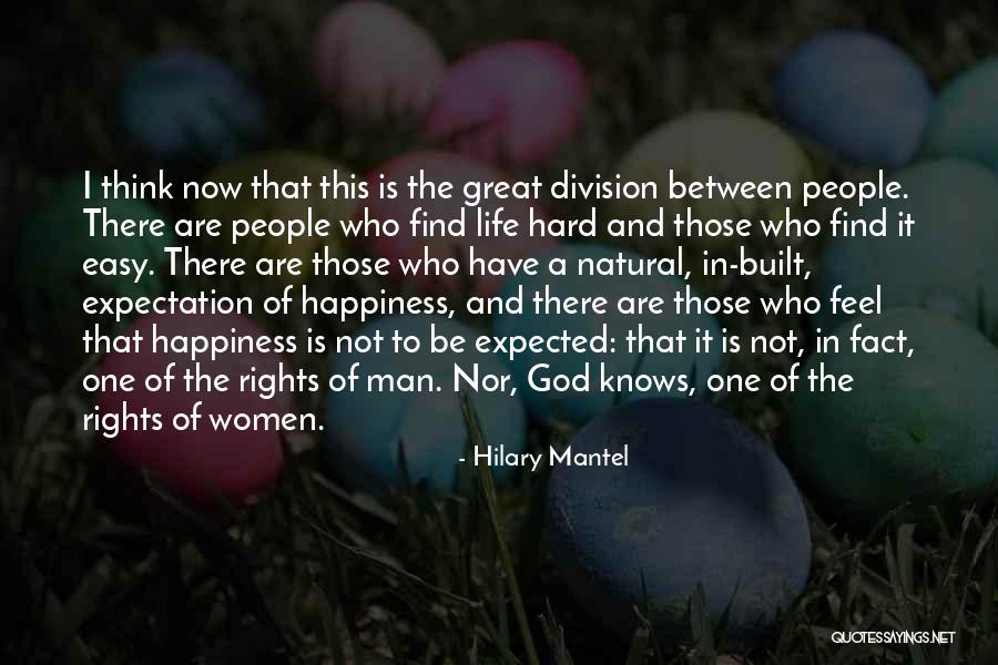 Life Expectation Quotes By Hilary Mantel Life Expectation Quotes By Hilary Mantel