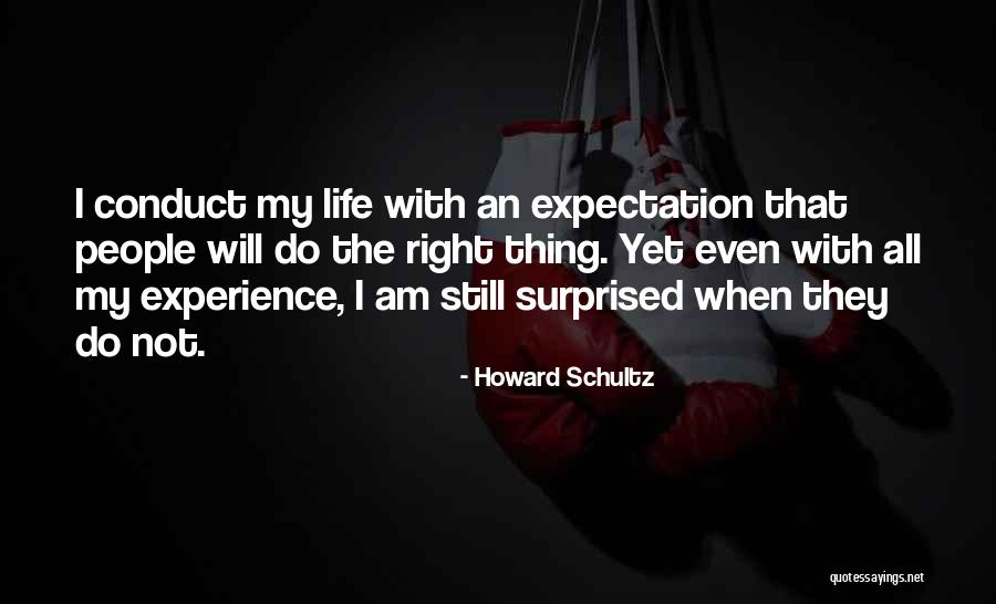 Life Expectation Quotes By Howard Schultz Life Expectation Quotes By Howard Schultz