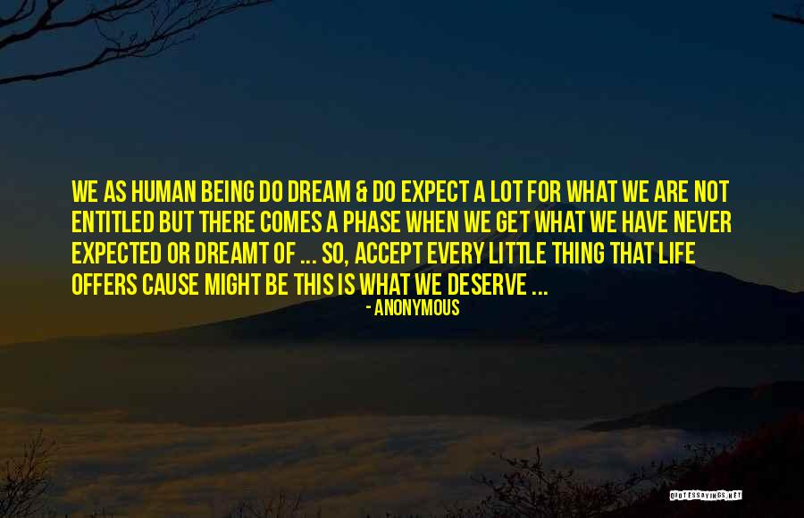 Life Expectations Quotes By Anonymous