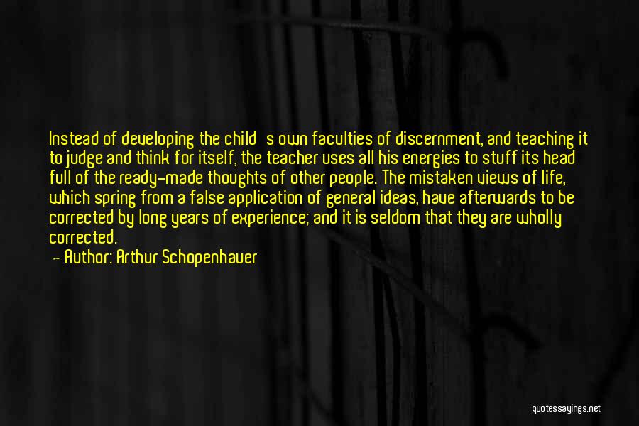 Life Experience Is The Best Teacher Quotes By Arthur Schopenhauer Life Experience Is The Best Teacher Quotes By Arthur Schopenhauer