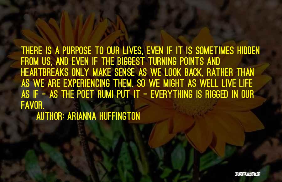 Life Experiencing Quotes By Arianna Huffington