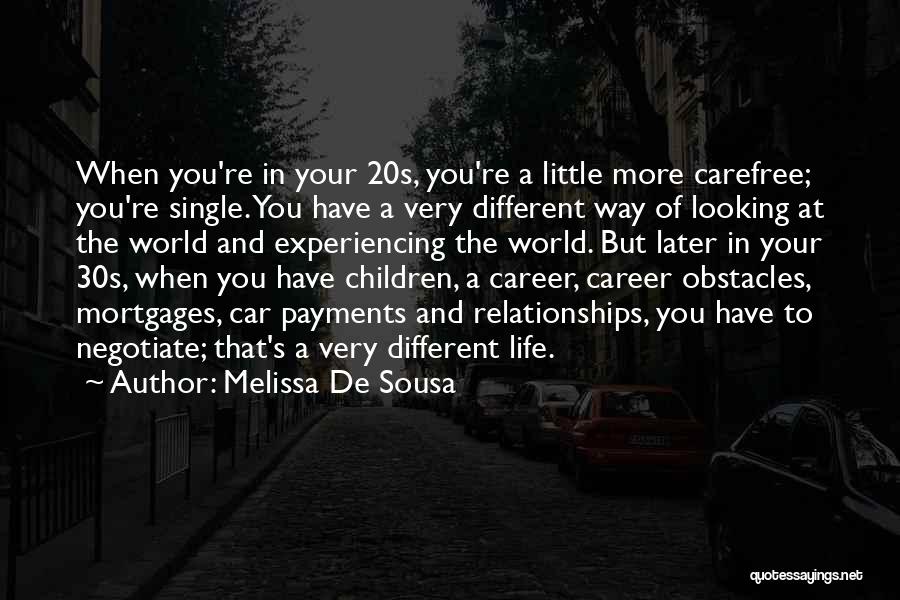 Life Experiencing Quotes By Melissa De Sousa