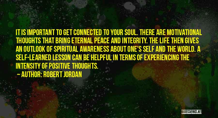Life Experiencing Quotes By Robert Jordan