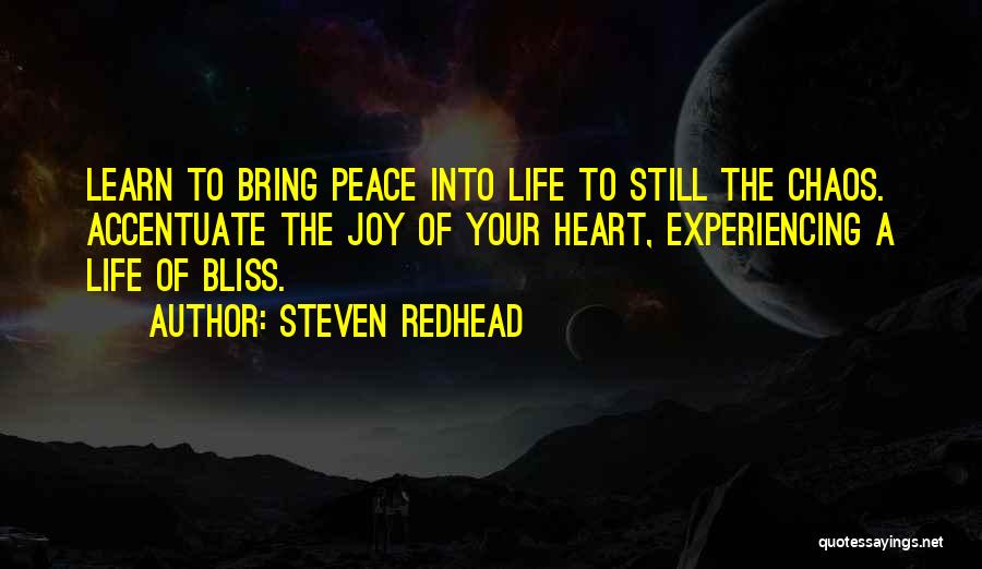 Life Experiencing Quotes By Steven Redhead