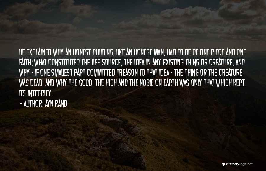 Life Explained Quotes By Ayn Rand