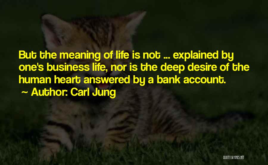 Life Explained Quotes By Carl Jung