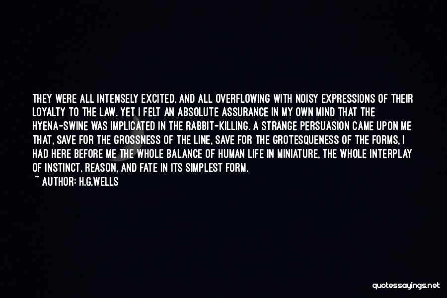 Life Expressions Quotes By H.G.Wells