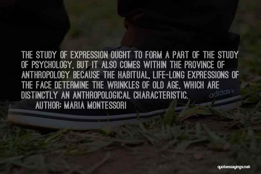 Life Expressions Quotes By Maria Montessori