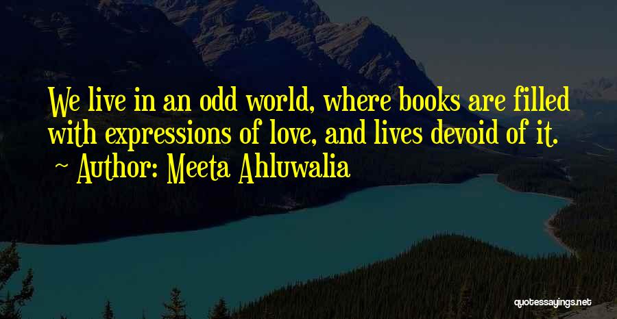 Life Expressions Quotes By Meeta Ahluwalia