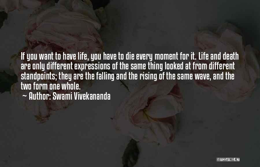 Life Expressions Quotes By Swami Vivekananda