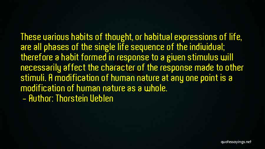 Life Expressions Quotes By Thorstein Veblen