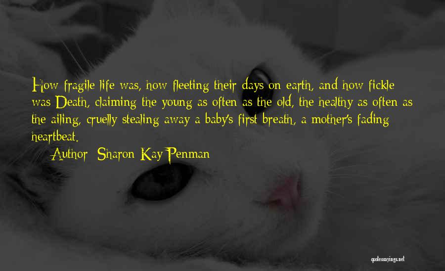 Life Fading Away Quotes By Sharon Kay Penman