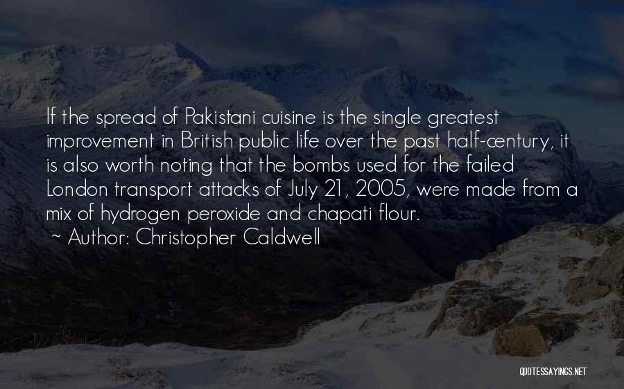 Life Failed Quotes By Christopher Caldwell