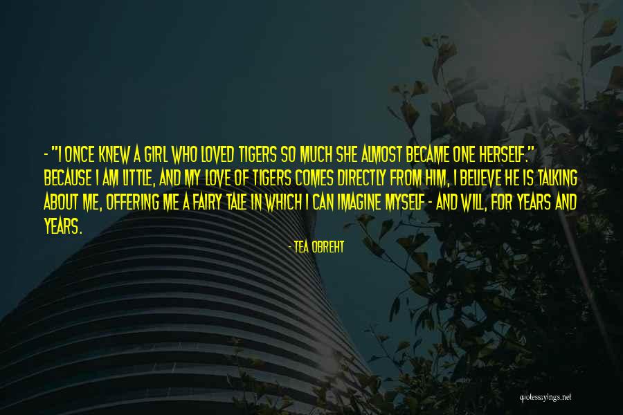Life Fairy Tales Quotes By Tea Obreht Life Fairy Tales Quotes By Tea Obreht