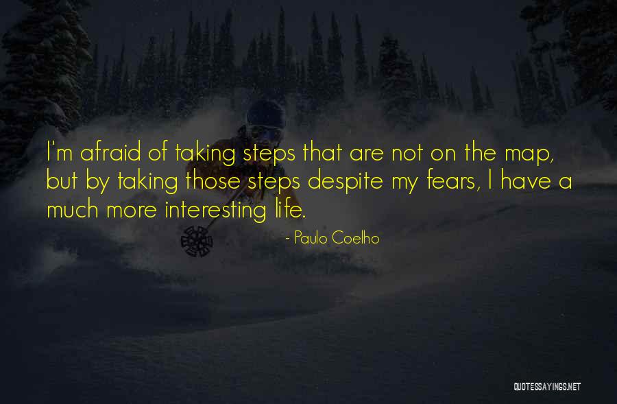 Life Fears Quotes By Paulo Coelho