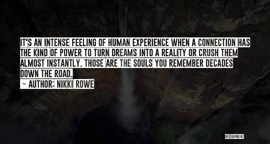 Life Feeling Down Quotes By Nikki Rowe