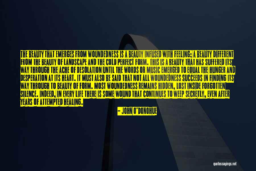 Life Finding A Way Quotes By John O'Donohue Life Finding A Way Quotes By John O'Donohue