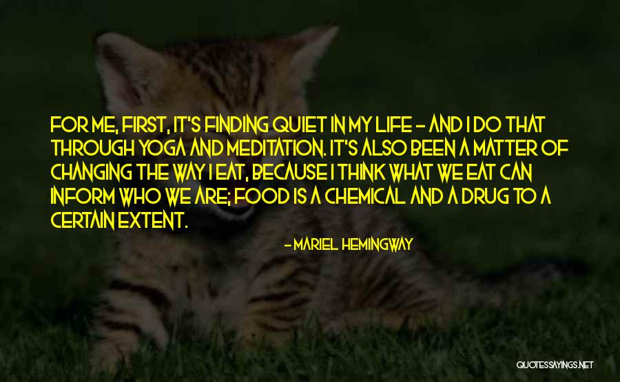 Life Finding A Way Quotes By Mariel Hemingway Life Finding A Way Quotes By Mariel Hemingway