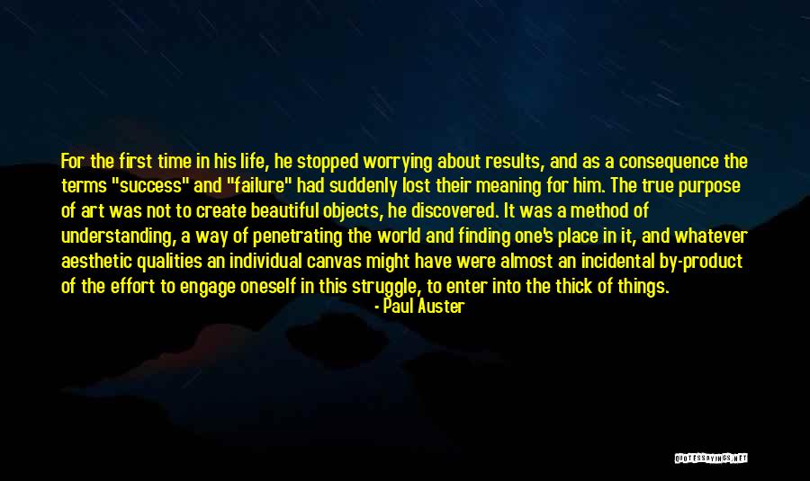 Life Finding A Way Quotes By Paul Auster Life Finding A Way Quotes By Paul Auster