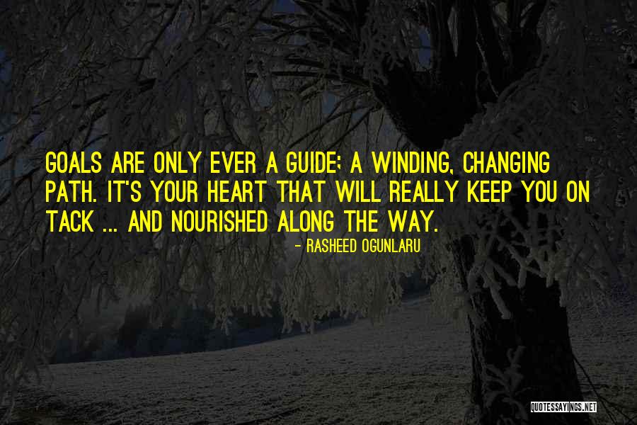 Life Finding A Way Quotes By Rasheed Ogunlaru Life Finding A Way Quotes By Rasheed Ogunlaru
