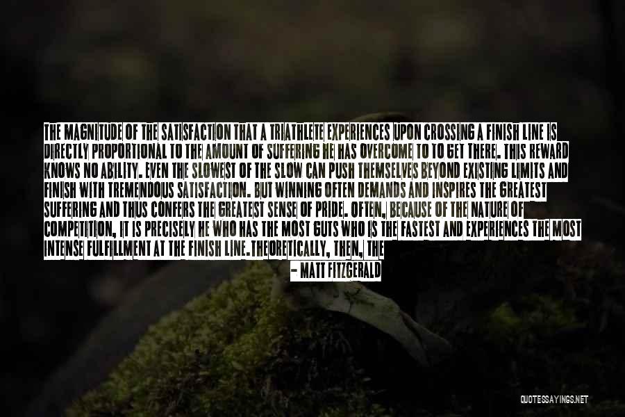 Life Finish Line Quotes By Matt Fitzgerald Life Finish Line Quotes By Matt Fitzgerald