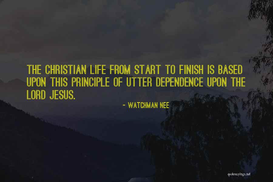 Life Finish Quotes By Watchman Nee Life Finish Quotes By Watchman Nee