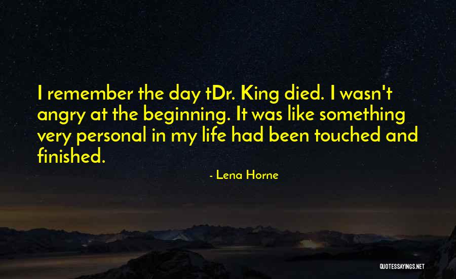 Life Finished Quotes By Lena Horne Life Finished Quotes By Lena Horne