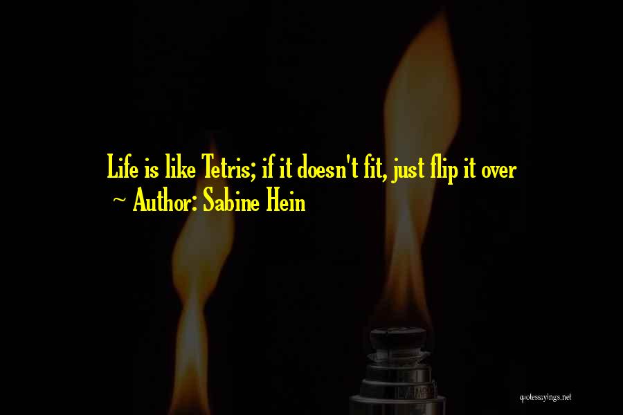 Life Fit Quotes By Sabine Hein