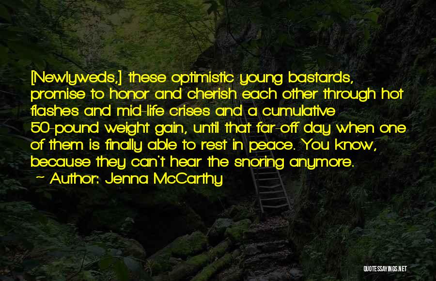 Life Flashes Quotes By Jenna McCarthy