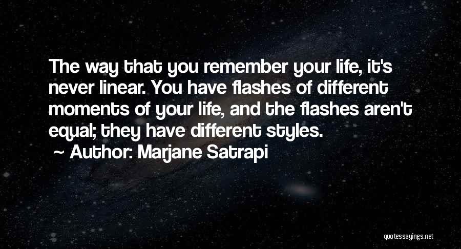 Life Flashes Quotes By Marjane Satrapi