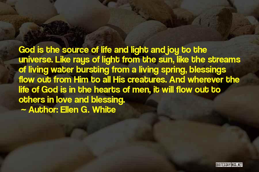 Life Flow Quotes By Ellen G. White