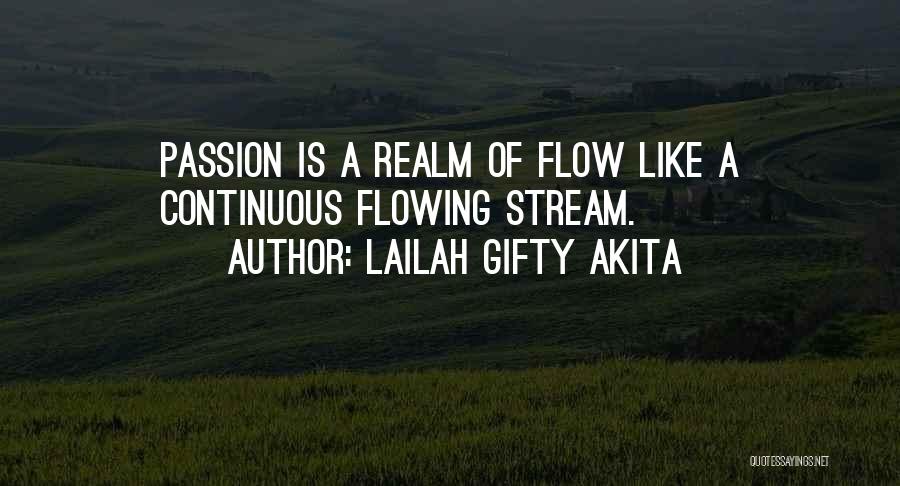 Life Flow Quotes By Lailah Gifty Akita