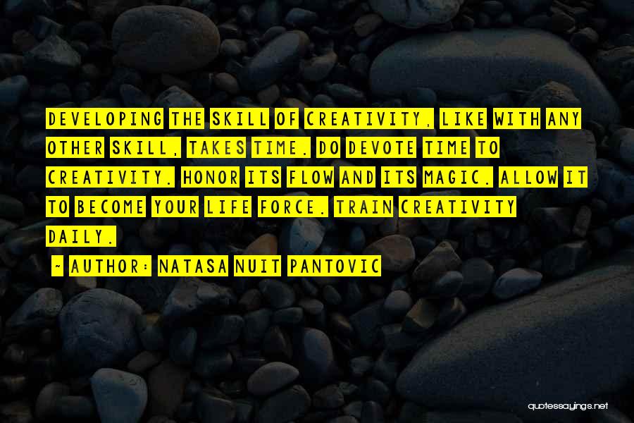 Life Flow Quotes By Natasa Nuit Pantovic