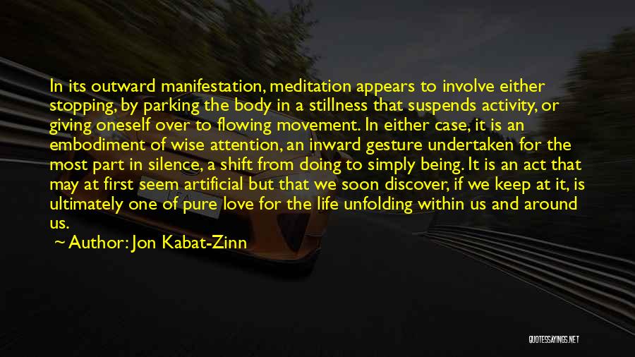 Life Flowing Quotes By Jon Kabat-Zinn