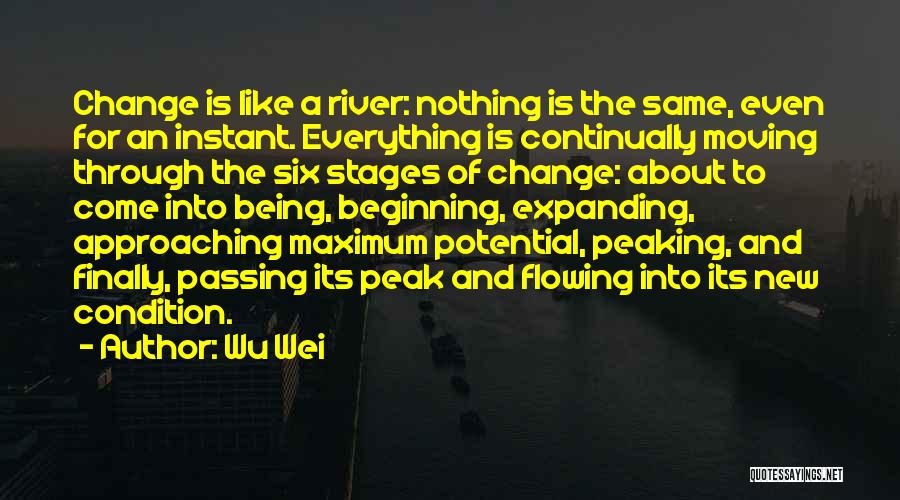 Life Flowing Quotes By Wu Wei