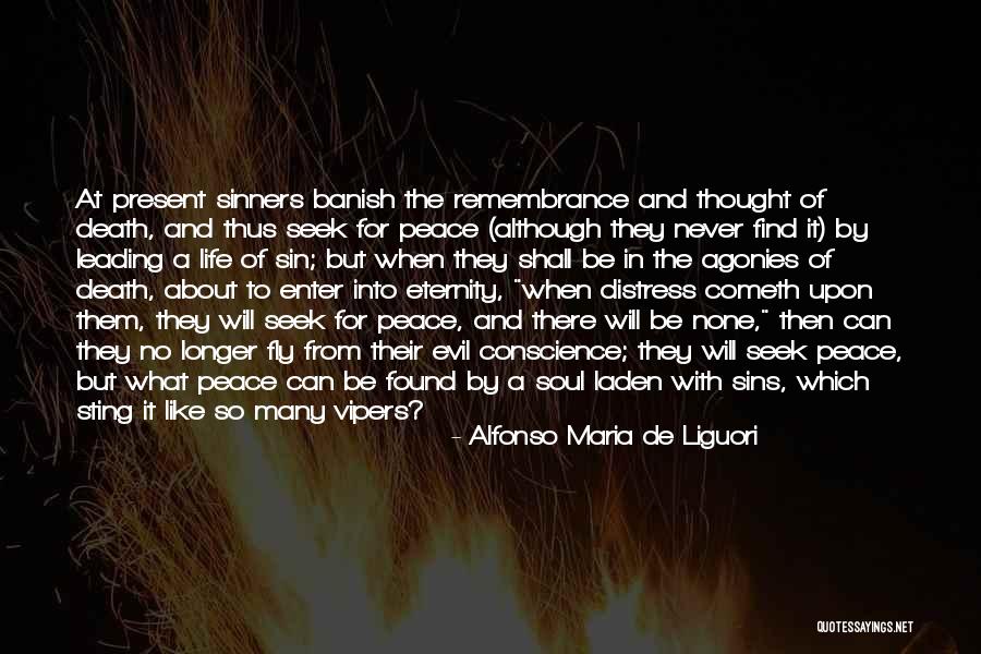 Life Fly By Quotes By Alfonso Maria De Liguori