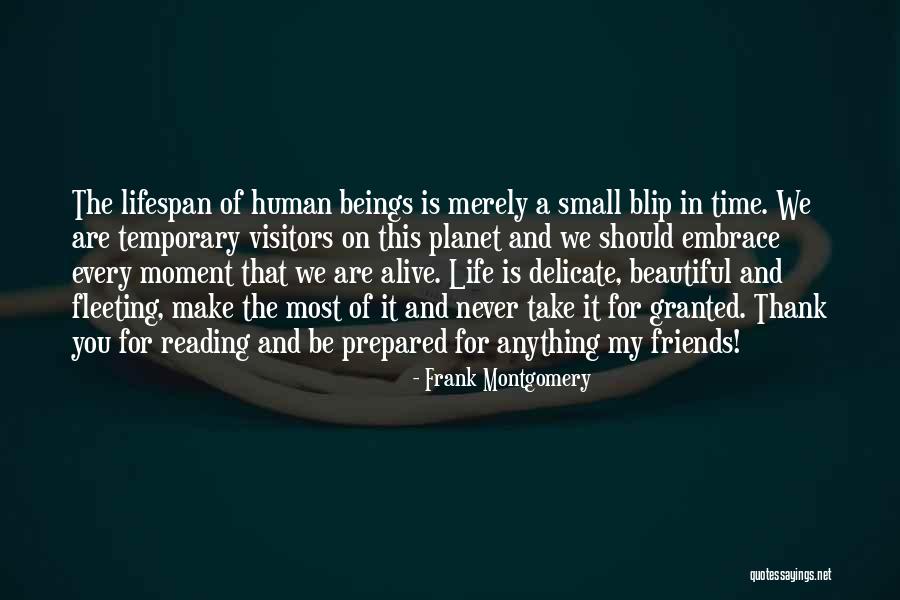 Life For Friends Quotes By Frank Montgomery