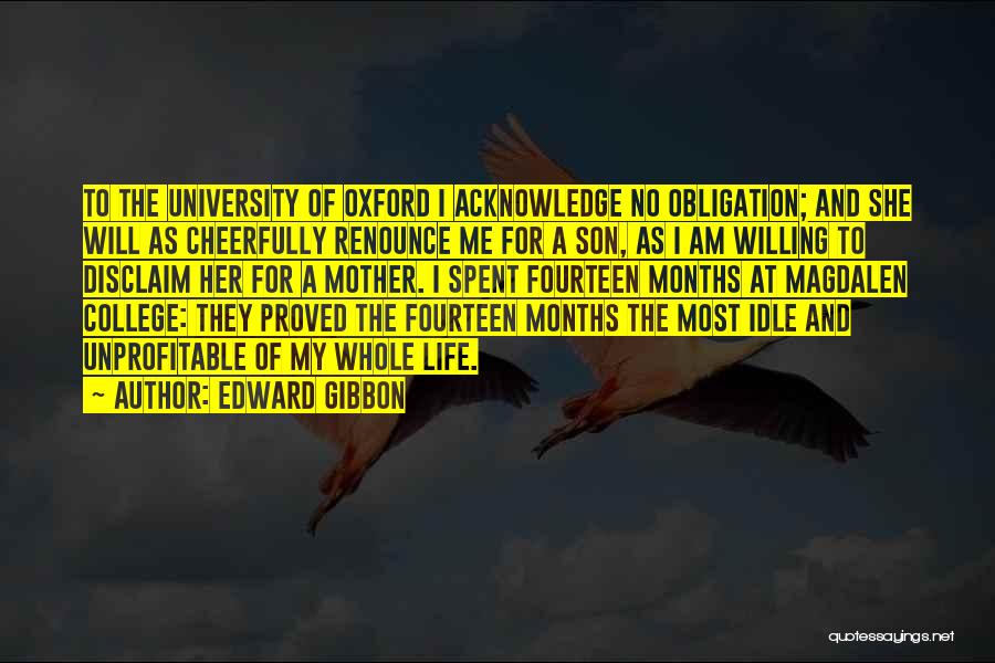 Life For My Son Quotes By Edward Gibbon