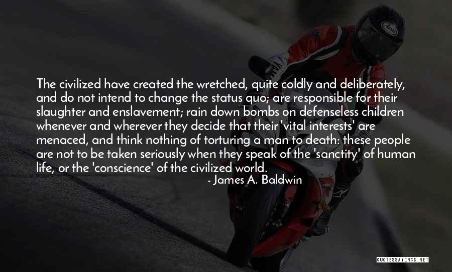 Life For Status Quotes By James A. Baldwin Life For Status Quotes By James A. Baldwin