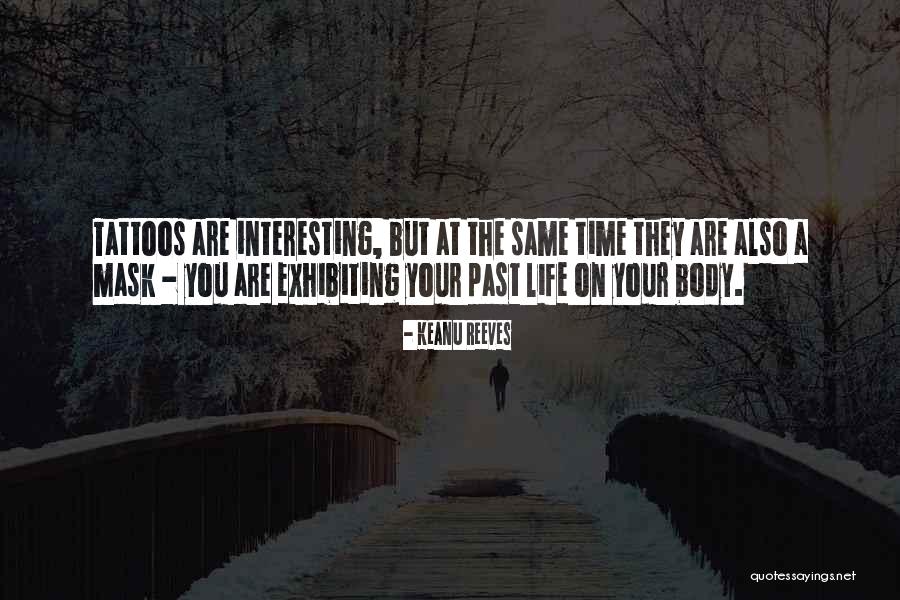 Life For Tattoos Quotes By Keanu Reeves Life For Tattoos Quotes By Keanu Reeves