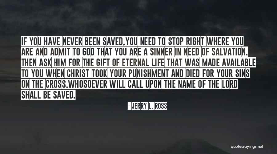 Life For Teenagers Quotes By Jerry L. Ross Life For Teenagers Quotes By Jerry L. Ross