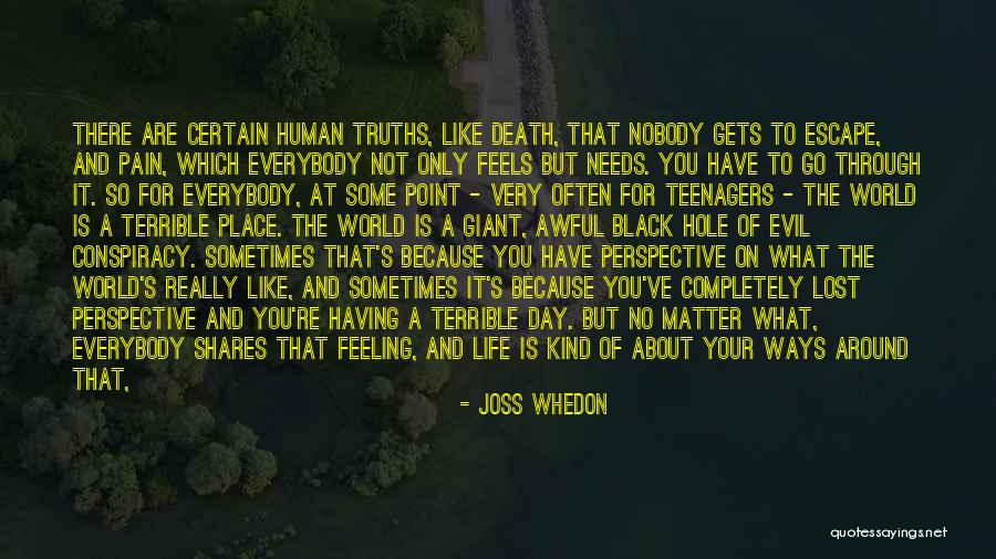 Life For Teenagers Quotes By Joss Whedon Life For Teenagers Quotes By Joss Whedon