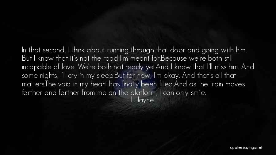 Life For Teenagers Quotes By L. Jayne Life For Teenagers Quotes By L. Jayne