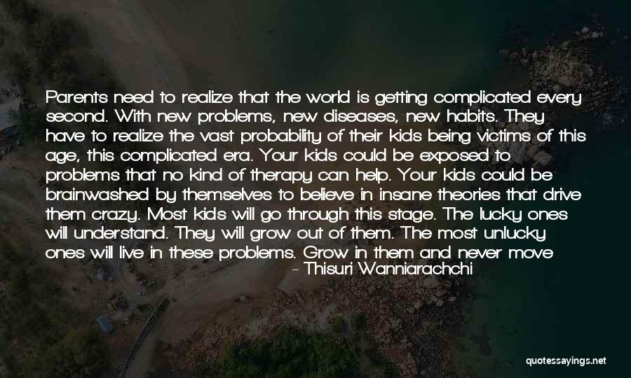 Life For Teenagers Quotes By Thisuri Wanniarachchi Life For Teenagers Quotes By Thisuri Wanniarachchi