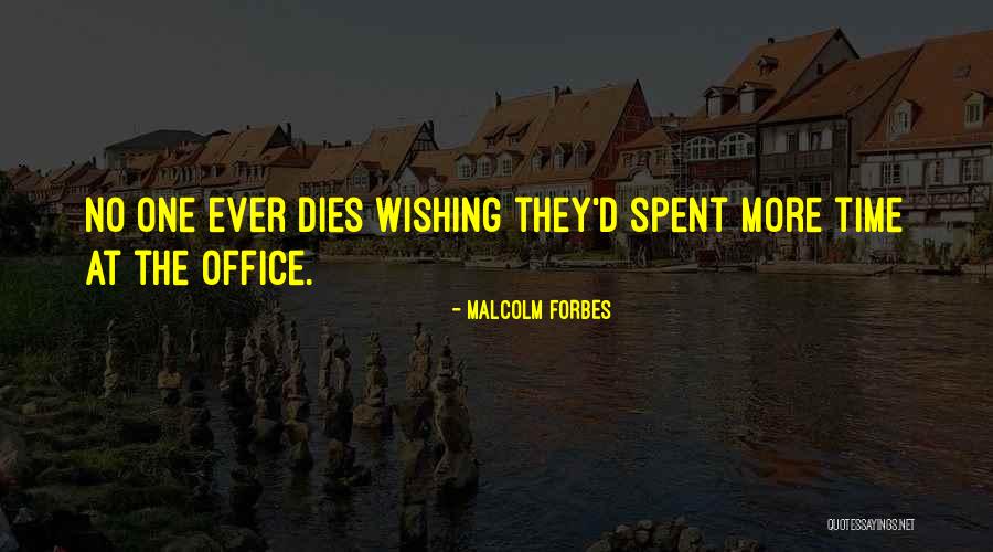 Life Forbes Quotes By Malcolm Forbes Life Forbes Quotes By Malcolm Forbes