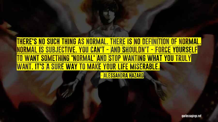 Life Force Quotes By Alessandra Hazard