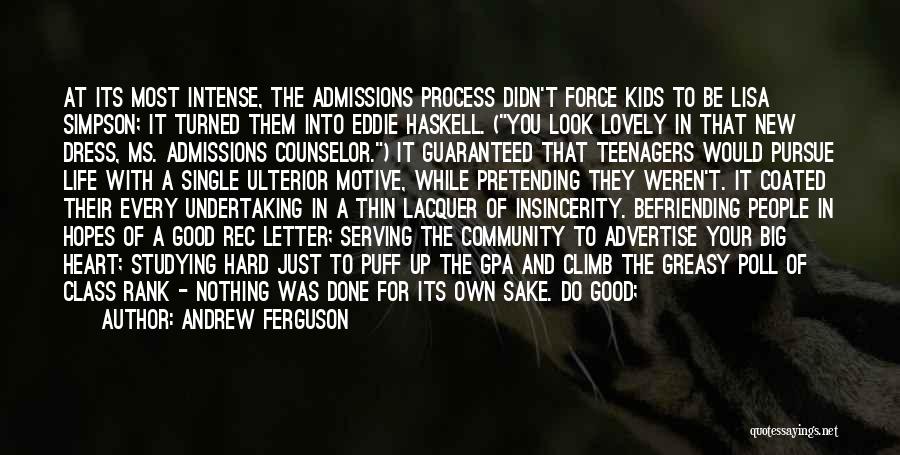 Life Force Quotes By Andrew Ferguson Life Force Quotes By Andrew Ferguson